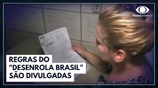 Renegociação de dívidas: regras do "Desenrola Brasil" são divulgadas | Bora Brasil