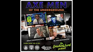 The Smokin Word Podcast- Axe Men of the Underground - Vinny Stigma, Lars Frederiksen, Matt Henderson