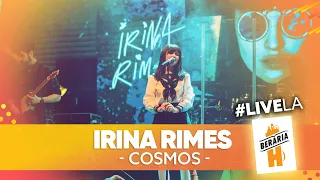 Irina Rimes - Cosmos // #LiveLaH