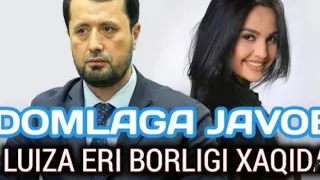 AKTRISA LUIZA RASULOVA ABROR MUHTORALI DOMLAGA JAVOBI