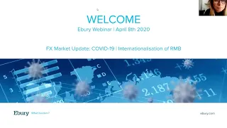 FX Market Update: Covid 19 & Internationalisation of RMB - 08 April 2020