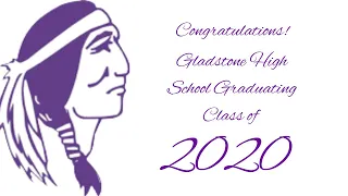 Gladstone High School Class of 2020 Graduation