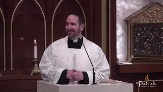 Homily: Love is the Most Important Thing in Life | Fr. Mathias Thelen