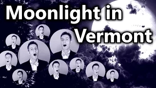 Moonlight In Vermont (Barbershop Choir) - Julien Neel