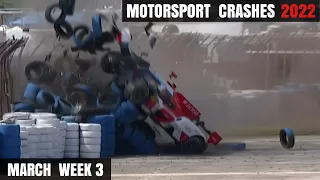 Motorsport Crashes 2022 March Week 3