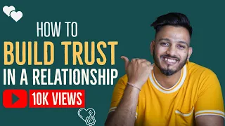 How to Build Trust in a Relationship?