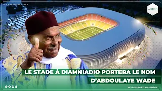 #Wakhsakhalate - Le stade à Diamniadio portera le nom d’Abdoulaye Wade, qu’en pensez vous?