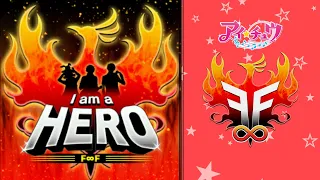 〘 アイ★チュウ 〙F∞F - I am a HERO【ENG SUB】