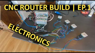 CNC ROUTER BUILD | EPISODE 1| ELECTRONICS