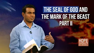 Lesson 12: The Seal of God and the Mark of the Beast: Part 2 | Hope Sabbath School