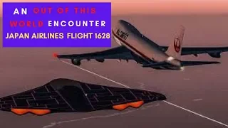 FLIGHT 1628 - AN OUT OF THIS WORLD ENCOUNTER ..