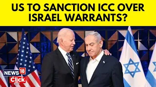 Israel vs Hamas | US Comes To Israel's Rescue Again After ICC Seeks Arrest Warrants | G18V