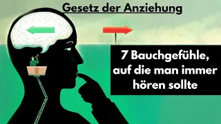 Gesetz der Anziehung: 7 häufige Bauchgefühle, auf die man immer hören sollte ( Spiritualität )