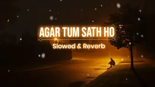 𝘼𝙂𝘼𝙍 𝙏𝙐𝙈 𝙎𝘼𝙏𝙃 𝙃𝙊 💔 ~ { Slowed & Reverb } | Arijit singh | Alka yagnik | 8d | lofi