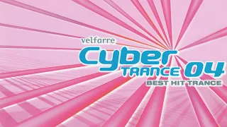 velfarre Cyber TRANCE 04 -BEST HIT TRANCE-