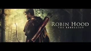 Robin Hood: The Rebellion 🏹 UK Teaser Trailer 🏹 2018