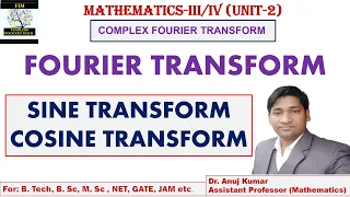 Fourier Sine Transform | Fourier Cosine Transform | Inverse Fourier Sine & Cosine Transform