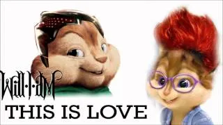 will.i.am ft. Eva Simons - This Is Love (Chipmunk Version)