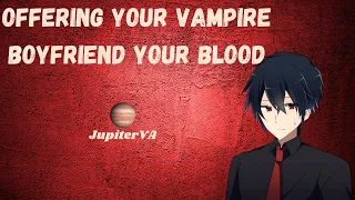 [M4A] Offering Your Vampire Boyfriend Your Blood [Willing Listener] [Losing Control]