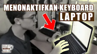 Cara Mematikan Keyboard Laptop yang Error (Dinonaktifkan Seluruhnya)