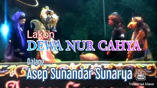 PAGELARAN WAYANG • DEWA NUR CAHYA Asep Sunandar Sunarya Full