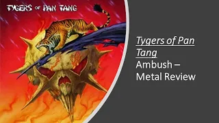 Tygers of Pan Tang - Ambush - Metal Review