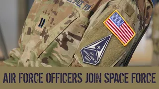 Five Air Force Officers Transfer to the Space Force - 13TAC MILVIDS