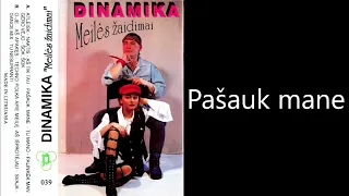 Dinamika - Pašauk mane (1994)