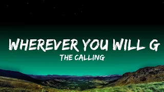 1 Hour |  The Calling - Wherever You Will Go (Lyrics)  | Lyrics Universe