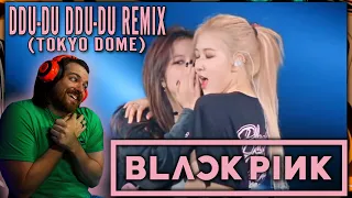 BLACKPINK Reaction - DDU-DU DDU-DU REMIX (TOKYO DOME) - AHH!