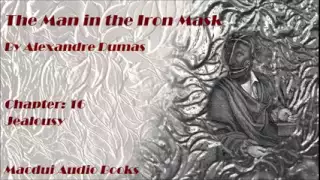 The Man in the Iron Mask Chapter 16 by Alexandre Dumas Audio Book Unabridged