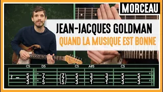 Cours de Guitare : Quand la Musique est Bonne de Jean-Jacques Goldman