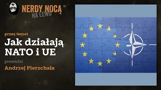 NNNL: Jak działają NATO i UE