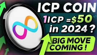 ICP ( Internet Computer ) Big Move Coming | Turn $100 to $1000 | 1 ICP = $50 in 2024 Big Move Coming