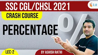 SSC CGL/CHSL 2021 | Crash Course | Percentage | Ashish Rathi | Part-2