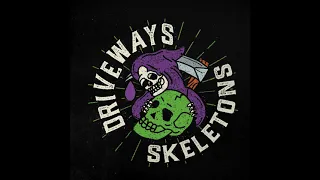 Driveways - Skeletons