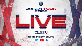 ⚽️ Paris Saint-Germain open training session in Tokyo 🔴🔵