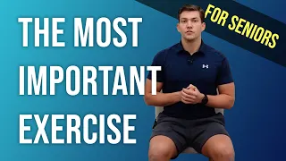 The Most Important Exercise for Seniors to Master