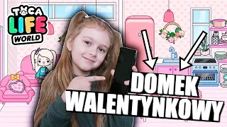 OLIWKA ZROBIŁA DOMEK WALENTYNKOWY W TOCA LIFE WORLD 💚