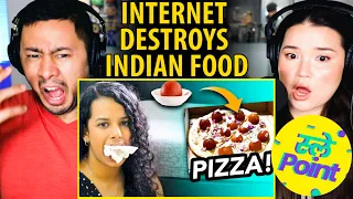 SLAYY POINT | Internet Destroys Indian Food | Reaction by Jaby Koay & Achara Kirk!