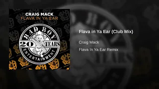 Flava in Ya Ear (Club Mix) Tribute craig Mack.