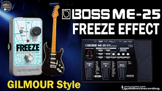 BOSS ME 25 FREEZE effect - GILMOUR style Ambient Guitar Free Patch Settings