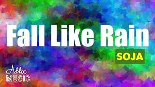 🎵Soja - Fall Like Rain✨(Lyrics)🌟Subtítulos Ingles - Español🎵