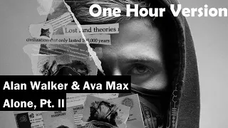 Alan Walker & Ava Max | Alone, Pt. II | Lyrics | Audio | One Hour Loop