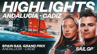 Full Highlights // Spain Sail Grand Prix |  Andalucía-Cádiz