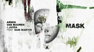 Armin van Buuren & AVIRA feat. Sam Martin - Mask (Lyric Video)