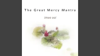 The Great Mercy Mantra (Fulfillment)