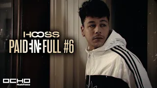 Hooss - Paid in Full #6 (Clip officiel)