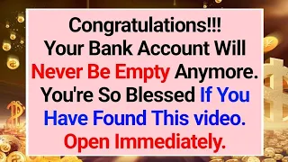 Your Bank Account Will Never Be Empty Anymore | You're So Blessed If You Have Found This video