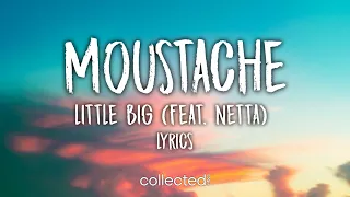 Little Big - Moustache (feat. Netta) (Lyrics)